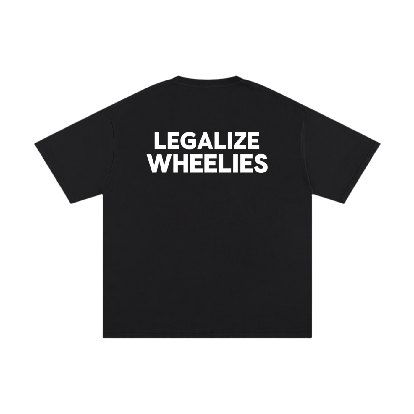 Legalize wheelies T-shirt