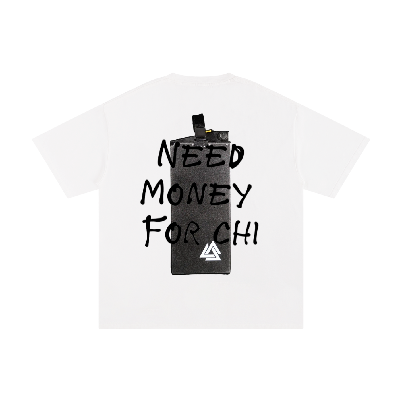 Need Money For Chi T-Shirt